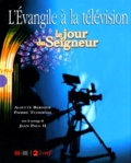 Aliette Bernier - L'Evangile A La Television. Le Jour Du Seigneur.