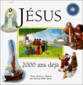 Martine Blanc-Rerat et  Collectif - Jesus. 2000 Ans Deja.