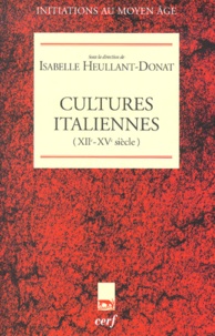 Isabelle Heullant-Donat - Cultures italiennes (XIIème-XVème siècle).