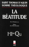  Thomas d'Aquin - La Beatitude. 1a-2ae, Questions 1-5.