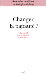 Paul Tihon - Changer La Papaute ?.