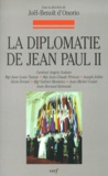 Joël-Benoît d' Onorio - La Diplomatie De Jean-Paul Ii.