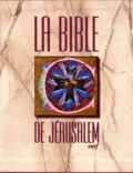  Ecole biblique de Jérusalem et  Collectif - La Bible De Jerusalem. Edition Revue Et Augmentee.