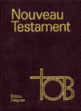  Collectif - Nouveau Testament Tob. Edition Integrale.