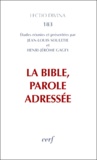 Henri-Jérôme Gagey et Jean-Louis Souletie - La Bible, Parole Adressee.