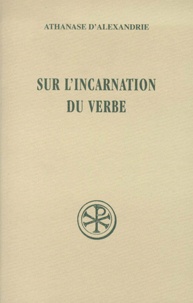  Athanase d'Alexandrie - Sur L'Incarnation Du Verbe.