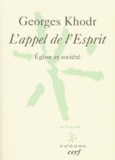 Georges Khodr - L'Appel De L'Esprit. Eglise Et Societe.