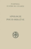  Pamphile de Césarée et  Eusèbe de Césarée - Apologie Pour Origene Suivi De Sur La Falsification Des Livres D'Origene.