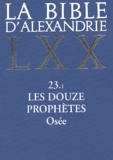  Éditions du Cerf - La Bible d'Alexandrie - Les douze prophètes, Osée 23.1.