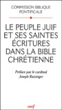  Commission Biblique Pontifical - Le Peuple Juif Et Ses Saintes Ecritures Dans La Bible Chretienne.