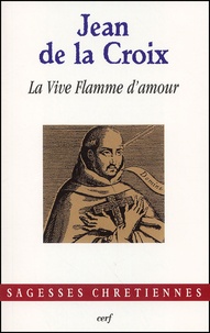  Jean de la Croix - La Vive Flamme D'Amour.