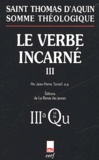  Thomas d'Aquin - Le Verbe Incarne. Tome Iii, 3a, Questions 16-26.