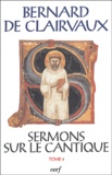  Bernard de Clairvaux - Sermons sur le cantique - Tome 4 (Sermons 51-68).