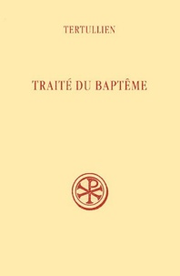  Tertullien - Traite Du Bapteme.