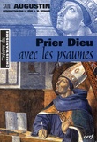  Saint Augustin - Prier Dieu Avec Les Psaumes.