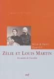 Henri Quantin et Alice Quantin - Zélie et Louis Martin - Les saints de l'escalier.