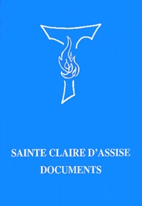 Damien Vorreux - Sainte Claire d'Assise - Documents.