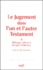 Claude Coulot - Le Jugement dans l'un et l'autre Testament - Volume 2, Mélanges offerts à Jacques Schlosser.