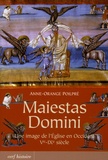 Anne-Orange Poilpré - Maiestas Domini - Une image de l'Eglise en Occident (Ve-IXe siècle).