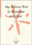 Kallistos Ware - Le royaume intérieur.