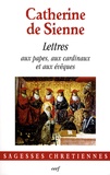  Catherine de Sienne et Umberto Meattini - Les Lettres - Tome 1, Lettres aux papes Grégoire XI et Urbain VI, aux cardinaux et aux évêques.