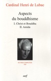 Henri de Lubac - Aspects du bouddhisme.