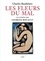 Charles Baudelaire et Georges Rouault - Les fleurs du mal illustrées par Georges Rouault.