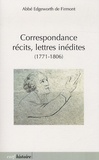 Abbé Edgeworth de Firmont - Correspondance, récits, lettres inédites - 1771-1806.