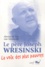 Alwine De Vos van Steenwijk - Le père Joseph Wresinski - La voie des plus pauvres.