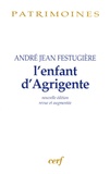 André-Jean Festugière - L'enfant d'Agrigente.