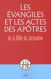  Anonyme - Les Evangiles et les Actes des Apôtres.