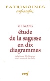  Yi Hwang - Etude de la sagesse en dix diagrammes.