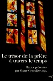  Soeur Geneviève - Le trésor de la prière à travers le temps.
