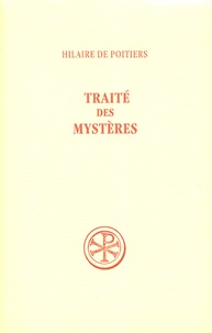  Hilaire de Poitiers - Traité des mystères.