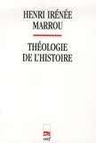 Henri-Irénée Marrou - Théologie de l'histoire.
