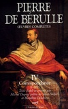 Pierre de Bérulle - Oeuvres complètes - Tome 9, Correspondance, Tome 1, Lettres 1-205.