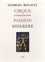 Georges Rouault - Cirque de l'Etoile Filante ; Passion ; Miserere - Coffret 3 volumes.