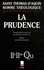  Thomas d'Aquin - La prudence - Questions 47-56.