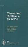 Benoît Bourgine et Joseph Famerée - L'invention chrétienne du péché.