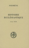  Sozomène - Histoire ecclésiastique - Livres VII-IX.