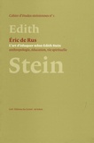 Eric De Rus - L'art d'éduquer selon Edith Stein - Anthropologie, éducation, vie spirituelle.