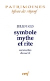 Julien Ries - Symbole, mythe et rite - Constantes du sacré.