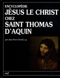 Jean-Pierre Torrell - Jésus le Christ chez Saint Thomas d'Aquin - Encyclopédie.