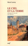 Marcel Launay - Le ciel et la terre - L'église au village (XIXe siècle).