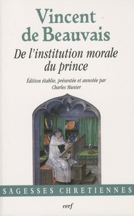 Vincent de Beauvais - De l'institution morale du prince.