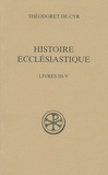  Théodoret de Cyr - Histoire ecclésiastique - Tome 2 (livres III-V).