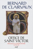 Bernard de Clairvaux et Claire Maître - Office de Saint Victor - Prologue à l'antiphonaire, Lettre 398. 1 CD audio