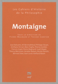 Pierre Magnard et Thierry Gontier - Montaigne.