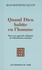 Jean-Baptiste Lecuit - Quand Dieu habite en l'homme - Pour une approche dialogale de l'inhabitation trinitaire.