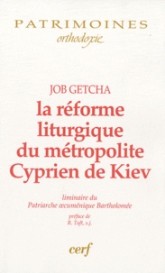 Job Getcha - La réforme liturgique du métropolite Cyprien de Kiev - L'introduction du typikon sabaïte dans l'office divin.